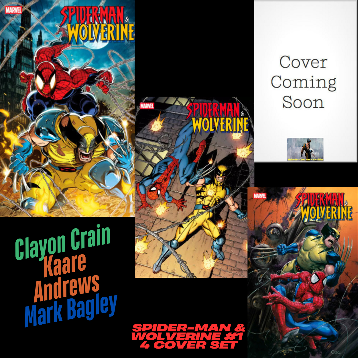 SPIDER-MAN & WOLVERINE #1 Cover 1-4 (4 Pack) *5/21/25 PRESALE*